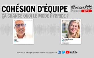 Cohésion d’équipe, ça change quoi le mode hybride ?