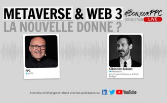 Metaverse et web 3, la nouvelle donne ?